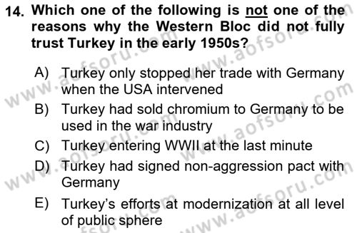 Principles Of Ataturk And The History Of Turkish Revolution 2 Dersi 2018 - 2019 Yılı (Vize) Ara Sınavı 14. Soru