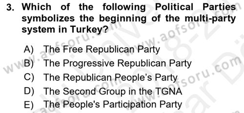Principles Of Ataturk And The History Of Turkish Revolution 2 Dersi 2018 - 2019 Yılı (Vize) Ara Sınavı 3. Soru