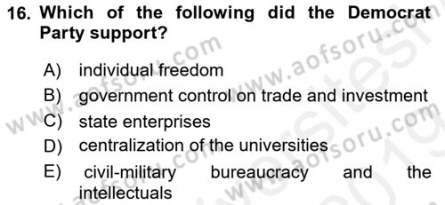 Principles Of Ataturk And The History Of Turkish Revolution 2 Dersi 2018 - 2019 Yılı (Final) Dönem Sonu Sınav Soruları 16. Soru
