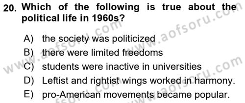 Principles Of Ataturk And The History Of Turkish Revolution 2 Dersi 2018 - 2019 Yılı (Final) Dönem Sonu Sınav Soruları 20. Soru