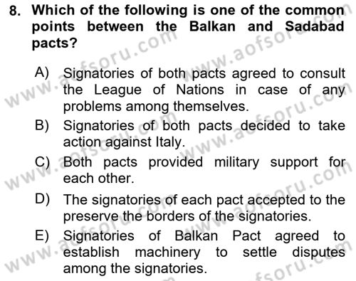 Principles Of Ataturk And The History Of Turkish Revolution 2 Dersi 2018 - 2019 Yılı (Final) Dönem Sonu Sınav Soruları 8. Soru