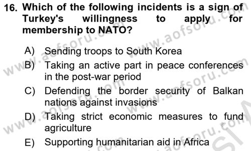 Principles Of Ataturk And The History Of Turkish Revolution 2 Dersi 2020 - 2021 Yılı Yaz Okulu Sınav Soruları 16. Soru