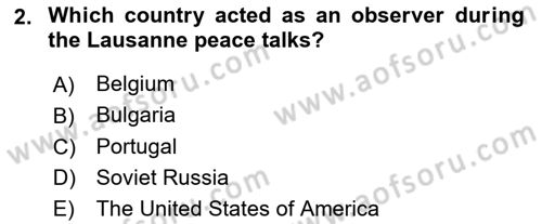 Principles Of Ataturk And The History Of Turkish Revolution 2 Dersi 2020 - 2021 Yılı Yaz Okulu Sınav Soruları 2. Soru