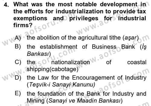 Principles Of Ataturk And The History Of Turkish Revolution 2 Dersi 2020 - 2021 Yılı Yaz Okulu Sınav Soruları 4. Soru