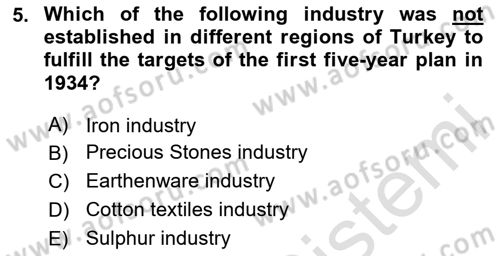 Principles Of Ataturk And The History Of Turkish Revolution 2 Dersi 2020 - 2021 Yılı Yaz Okulu Sınav Soruları 5. Soru