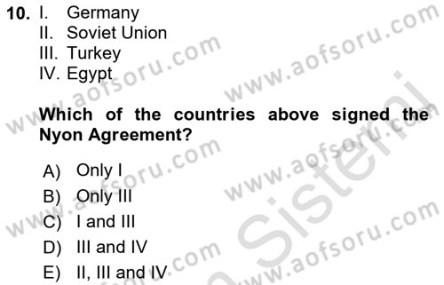 Principles Of Ataturk And The History Of Turkish Revolution 2 Dersi 2021 - 2022 Yılı (Final) Dönem Sonu Sınav Soruları 10. Soru