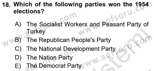 Principles Of Ataturk And The History Of Turkish Revolution 2 Dersi 2021 - 2022 Yılı (Final) Dönem Sonu Sınav Soruları 18. Soru
