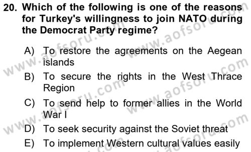 Principles Of Ataturk And The History Of Turkish Revolution 2 Dersi 2021 - 2022 Yılı (Final) Dönem Sonu Sınav Soruları 20. Soru