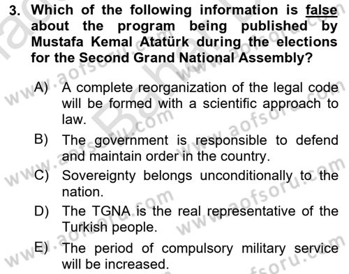 Principles Of Ataturk And The History Of Turkish Revolution 2 Dersi 2021 - 2022 Yılı (Final) Dönem Sonu Sınav Soruları 3. Soru