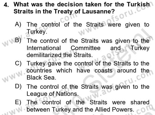 Principles Of Ataturk And The History Of Turkish Revolution 2 Dersi 2021 - 2022 Yılı (Final) Dönem Sonu Sınav Soruları 4. Soru