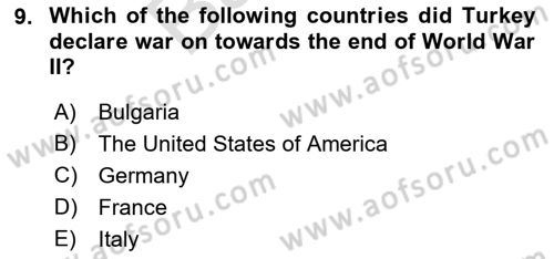 Principles Of Ataturk And The History Of Turkish Revolution 2 Dersi 2021 - 2022 Yılı (Final) Dönem Sonu Sınav Soruları 9. Soru
