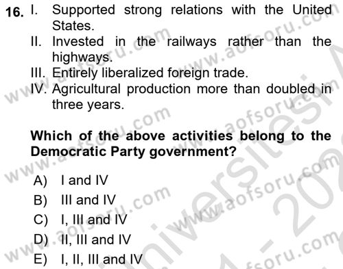 Principles Of Ataturk And The History Of Turkish Revolution 2 Dersi 2021 - 2022 Yılı Yaz Okulu Sınav Soruları 16. Soru