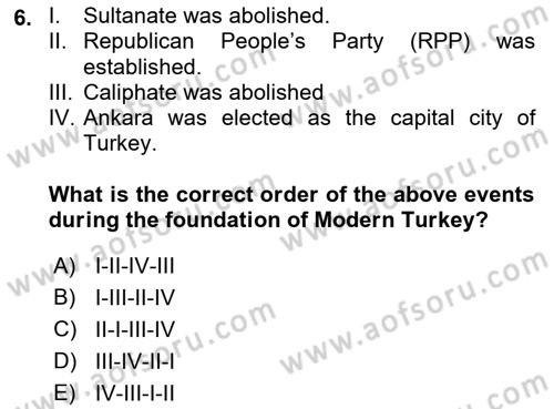 Principles Of Ataturk And The History Of Turkish Revolution 2 Dersi 2021 - 2022 Yılı Yaz Okulu Sınav Soruları 6. Soru