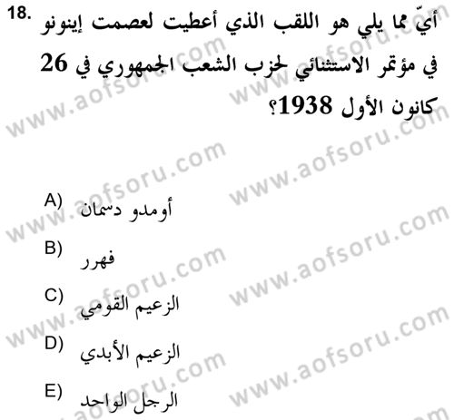 Atatürk İlkeleri Ve İnkılap Tarihi 2 Dersi 2018 - 2019 Yılı Yaz Okulu Sınav Soruları 18. Soru