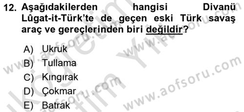Türk Kültürü Ve Tarihine Giriş Dersi 2022 - 2023 Yılı Yaz Okulu Sınav Soruları 12. Soru
