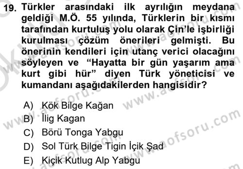 Türk Kültürü Ve Tarihine Giriş Dersi 2022 - 2023 Yılı Yaz Okulu Sınav Soruları 19. Soru