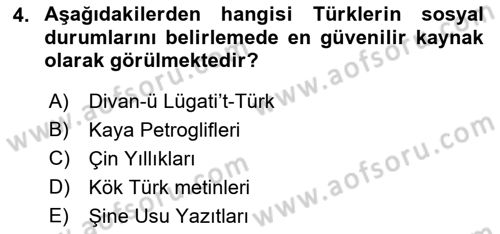 Türk Kültürü Ve Tarihine Giriş Dersi 2022 - 2023 Yılı Yaz Okulu Sınav Soruları 4. Soru