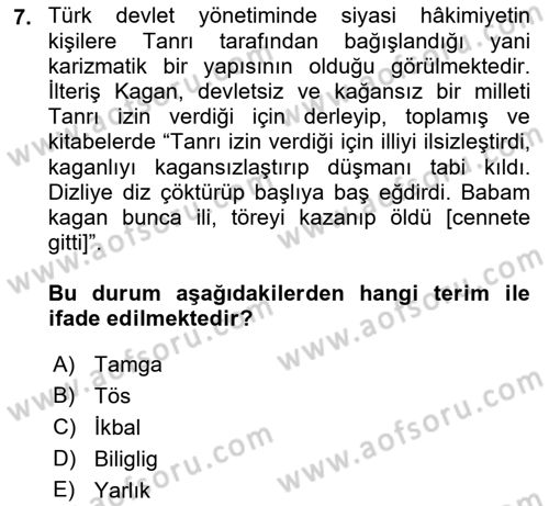 Türk Kültürü Ve Tarihine Giriş Dersi 2022 - 2023 Yılı Yaz Okulu Sınav Soruları 7. Soru