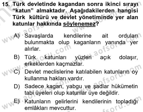 Türk Kültürü Ve Tarihine Giriş Dersi 2023 - 2024 Yılı (Vize) Ara Sınav Soruları 15. Soru