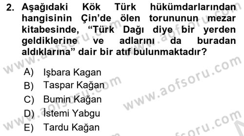 Türk Kültürü Ve Tarihine Giriş Dersi 2023 - 2024 Yılı (Vize) Ara Sınav Soruları 2. Soru