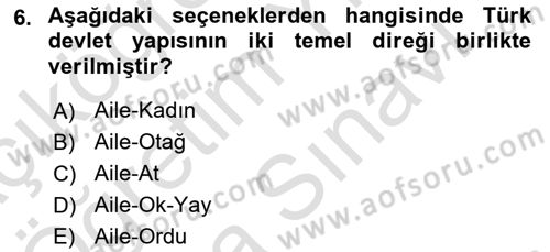 Türk Kültürü Ve Tarihine Giriş Dersi 2023 - 2024 Yılı (Vize) Ara Sınav Soruları 6. Soru