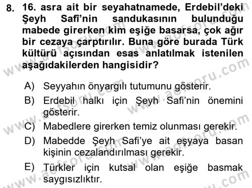 Türk Kültürü Ve Tarihine Giriş Dersi 2023 - 2024 Yılı (Vize) Ara Sınav Soruları 8. Soru