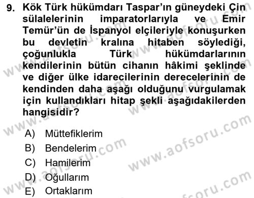 Türk Kültürü Ve Tarihine Giriş Dersi 2023 - 2024 Yılı (Vize) Ara Sınav Soruları 9. Soru