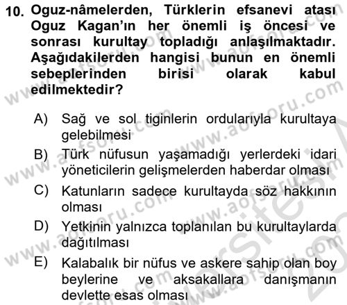 Türk Kültürü Ve Tarihine Giriş Dersi 2023 - 2024 Yılı Yaz Okulu Sınav Soruları 10. Soru