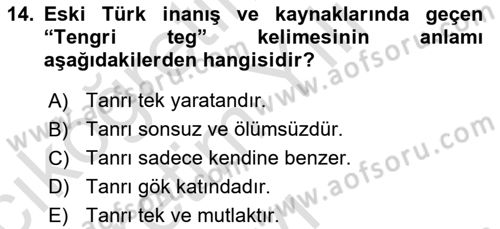 Türk Kültürü Ve Tarihine Giriş Dersi 2023 - 2024 Yılı Yaz Okulu Sınav Soruları 14. Soru