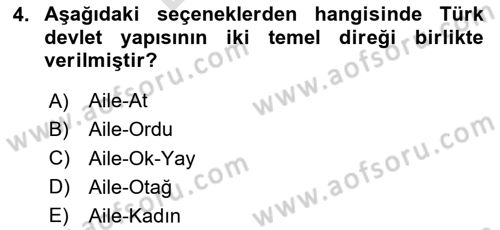 Türk Kültürü Ve Tarihine Giriş Dersi Dönem Sonu Sınavı Deneme Sınav Soruları 4. Soru