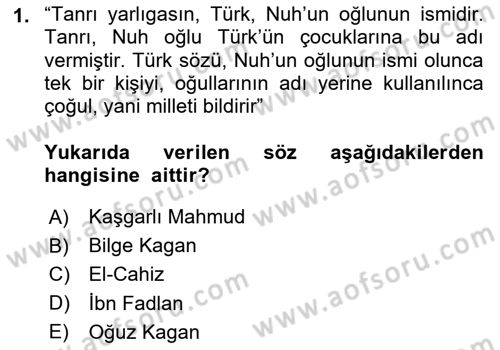 Türk Kültürü Ve Tarihine Giriş Dersi 2024 - 2025 Yılı Yaz Okulu Sınav Soruları 1. Soru