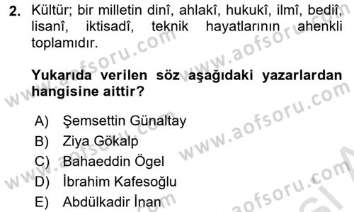 Türk Kültürü Ve Tarihine Giriş Dersi 2024 - 2025 Yılı Yaz Okulu Sınav Soruları 2. Soru