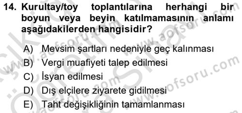 Türk Kültürü Ve Tarihine Giriş Dersi 2025 - 2026 Yılı (Vize) Ara Sınav Soruları 14. Soru