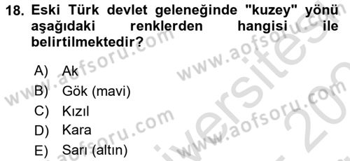 Türk Kültürü Ve Tarihine Giriş Dersi 2025 - 2026 Yılı (Vize) Ara Sınav Soruları 18. Soru