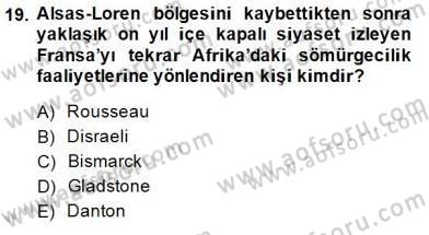 Yakınçağ Avrupa Tarihi Dersi 2014 - 2015 Yılı (Vize) Ara Sınav Soruları 19. Soru