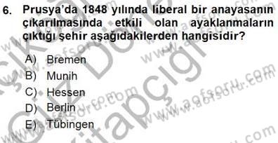 Yakınçağ Avrupa Tarihi Dersi Ara Sınavı Deneme Sınav Soruları 6. Soru