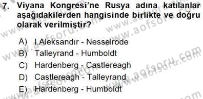 Yakınçağ Avrupa Tarihi Dersi Ara Sınavı Deneme Sınav Soruları 7. Soru