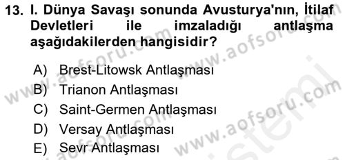 Yakınçağ Avrupa Tarihi Dersi 2017 - 2018 Yılı 3 Ders Sınav Soruları 13. Soru