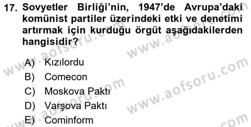Yakınçağ Avrupa Tarihi Dersi 2017 - 2018 Yılı 3 Ders Sınav Soruları 17. Soru