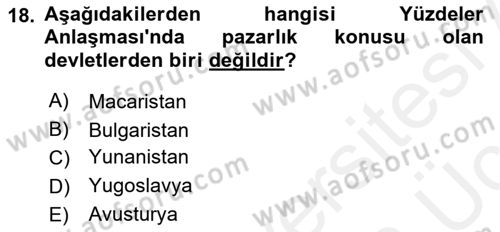 Yakınçağ Avrupa Tarihi Dersi 2017 - 2018 Yılı 3 Ders Sınav Soruları 18. Soru