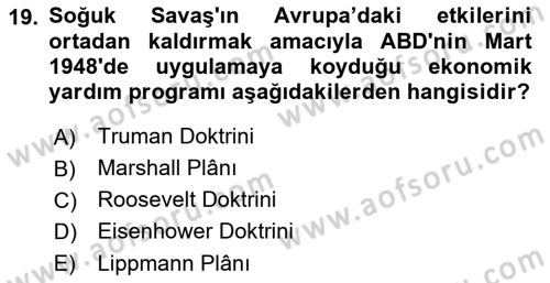 Yakınçağ Avrupa Tarihi Dersi 2017 - 2018 Yılı 3 Ders Sınav Soruları 19. Soru