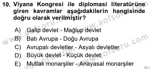 Yakınçağ Avrupa Tarihi Dersi Ara Sınavı Deneme Sınav Soruları 10. Soru