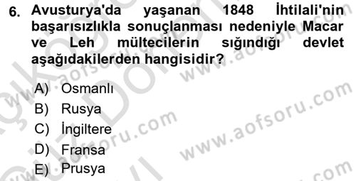 Yakınçağ Avrupa Tarihi Dersi Ara Sınavı Deneme Sınav Soruları 6. Soru