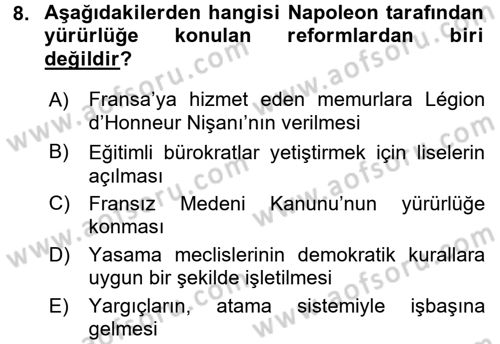 Yakınçağ Avrupa Tarihi Dersi 2017 - 2018 Yılı (Final) Dönem Sonu Sınavı 8. Soru