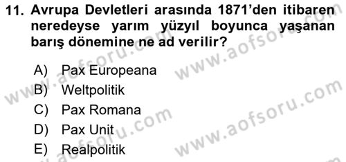 Yakınçağ Avrupa Tarihi Dersi 2018 - 2019 Yılı 3 Ders Sınav Soruları 11. Soru