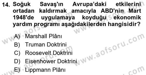 Yakınçağ Avrupa Tarihi Dersi 2018 - 2019 Yılı 3 Ders Sınav Soruları 14. Soru