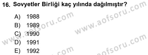 Yakınçağ Avrupa Tarihi Dersi 2018 - 2019 Yılı 3 Ders Sınav Soruları 16. Soru
