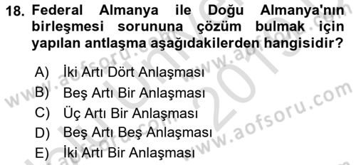 Yakınçağ Avrupa Tarihi Dersi 2018 - 2019 Yılı 3 Ders Sınav Soruları 18. Soru