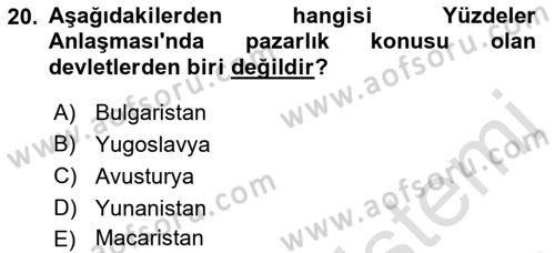 Yakınçağ Avrupa Tarihi Dersi 2018 - 2019 Yılı 3 Ders Sınav Soruları 20. Soru
