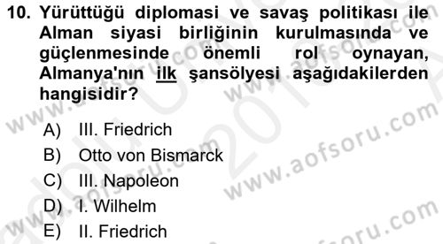 Yakınçağ Avrupa Tarihi Dersi Ara Sınavı Deneme Sınav Soruları 10. Soru